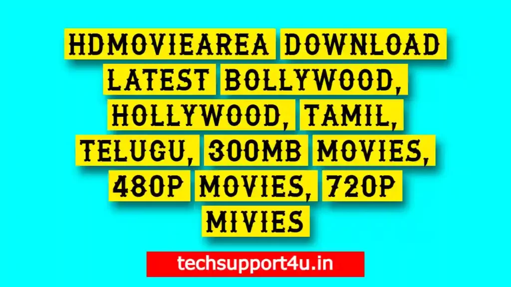 HDMoviearea-2022-download-latest-bollywood-hollywood-telugu-tamil-movies